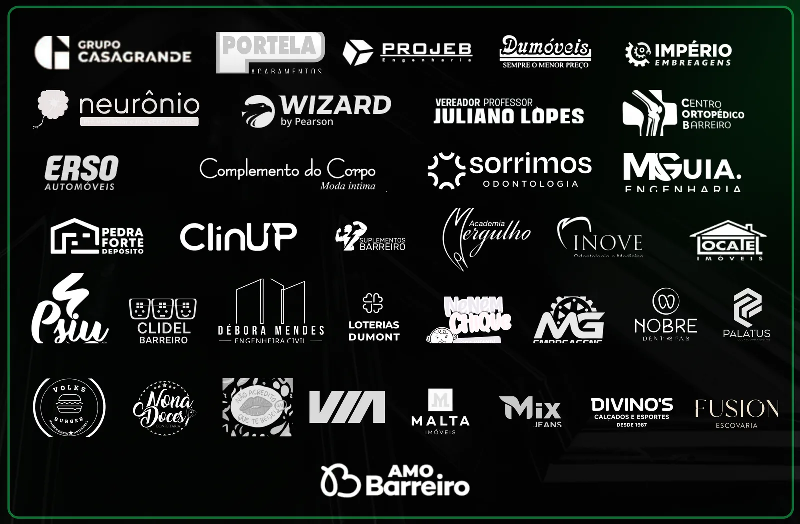 Logos de clientes da Nonaka no Barreiro e região: Grupo Casagrande, Portela Acabamentos, Projeb Engenharia, Dumóveis, Império Embreagens, Neurônio Pré-Vestibular, Wizard by Pearson, Vereador Professor Juliano Lopes, Centro Ortopédico Barreiro, Erso Automóveis, Complemento do Corpo, Sorrimos Odontologia, MGuia Engenharia, Pedra Forte Depósito, ClinUP, Suplementos Barreiro, Academia Mergulho, Inove Odontologia, Locatel Imóveis, Psiu, Clidel Barreiro, Débora Mendes Engenharia Civil, Loterias Dumont, Neném Chique, MG Embreagens, Nobre Dentistas, Palatus, Volks Burger, Nona Doces, Malta Imóveis, Mix Jeans, Divino's Calçados e Esportes, Fusion Escovaria, Amo Barreiro